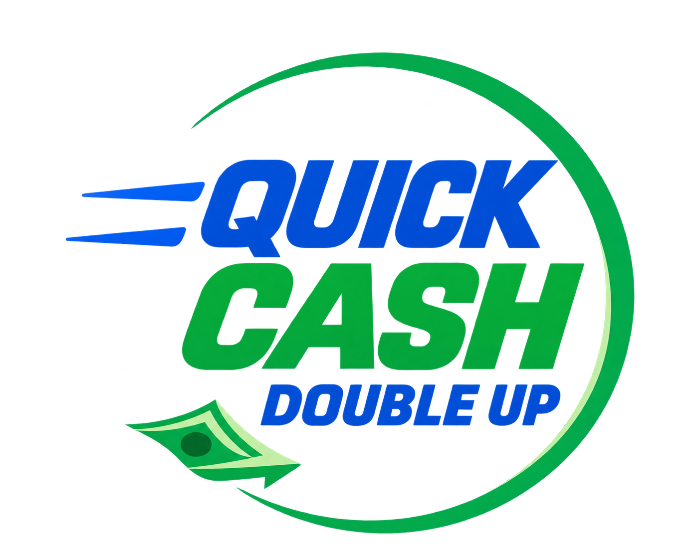 Quick Cash Double Up Partner Plan